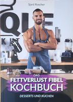 Fettverlust Fibel Kochbuch Dessert und Kuchen