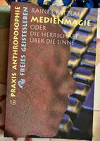 Medienmagie: Herrschaft über die Sinne (Patzlaff)