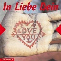 In Liebe Dein