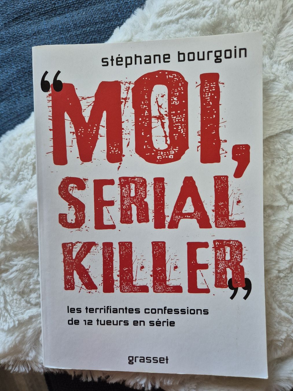 Livres: "Moi, Serial Killer" de Stéphane Bourgoin – Neuf (Voir description) à Courfaivre par LRolle