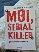 "Moi, Serial Killer" de Stéphane Bourgoin