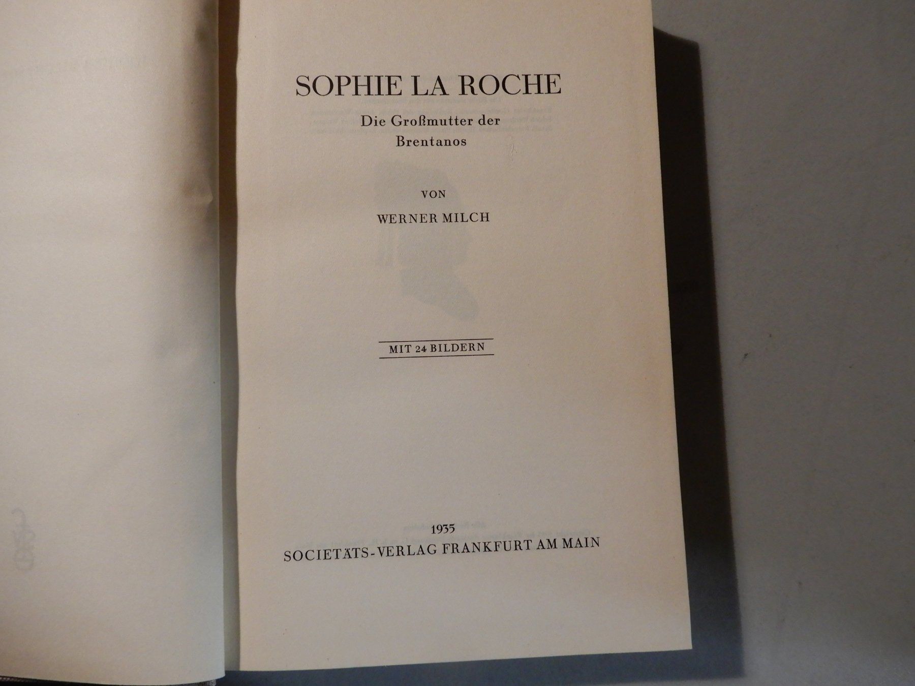Bücher: Werner Milch: Sophie la Roche Roman – Gebraucht aus Erstfeld von Mario_boe0 3