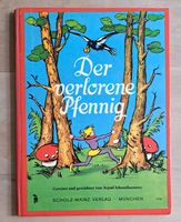 A. Schmidhammer (Reprint). Der verlorene Pfennig.