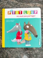 P'tit loup ne veut pas partager dès 2 ans