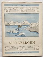 Was macht der Afrikaforscher Gardi auf Spitzbergen ? (1952)
