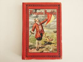 Buch: Benjamin Franklin, W.O. von Horn, 1906
