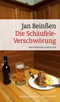 Beinssen Jan - Die Schäufele-Verschwörung / Krimi