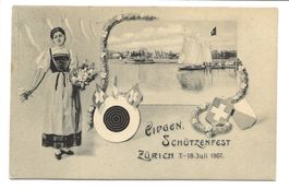 Zürich - Eidgen. Schützenfest - Festkarte Tracht - Juli 1907
