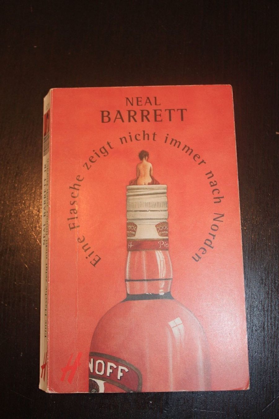 Libri: Neal Barrett Eine Flasche zeigt nicht... – Usato da Konolfingen venduto da sko_r5yd