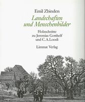 Emil Zbinden -  Landschaften und Menschenbilder