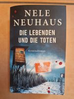 Nele Neuhaus / Die Lebenden und die Toten