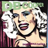 DB Cooper – Dangerous Curves