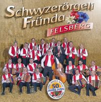 CD  Schwyzerörgeli Fründa Felsberg