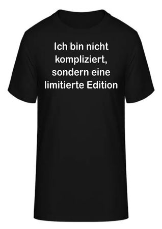 T-Shirt Ich bin nicht kompliziert