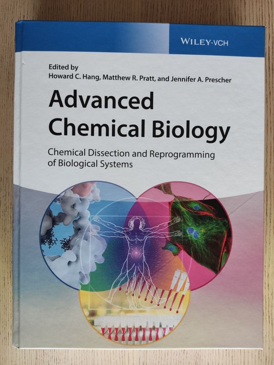 Advanced Chemical Biology – Wiley Textbook 2023, Hang, et.al (Gebraucht ...