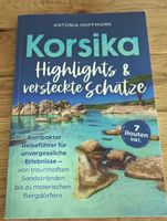 Korsika Reiseführer Highlights & Versteckte Schätze