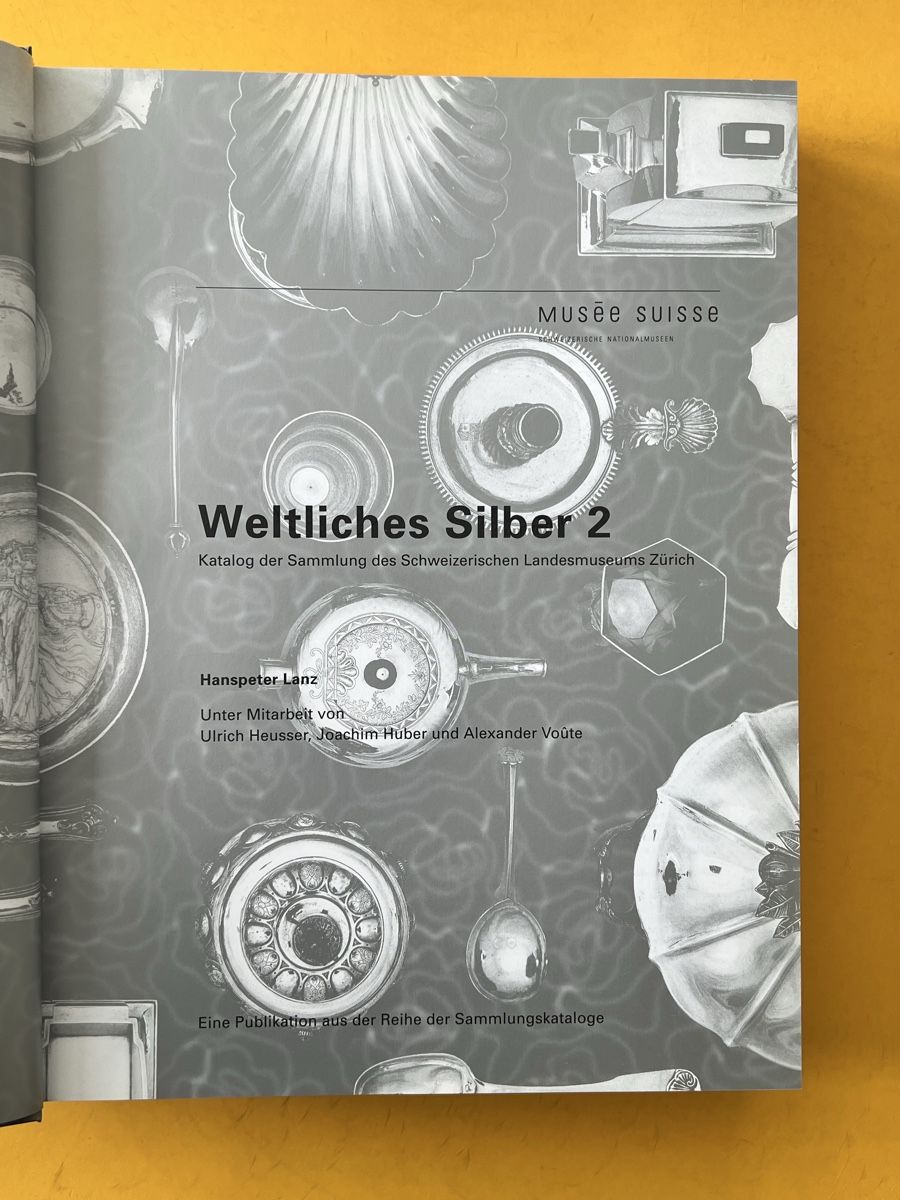 Libri: Weltliches Silber 2 - Sammlung Schweizerisches Landesmuseum – Usato da Adliswil venduto da buch_und_kunst 5
