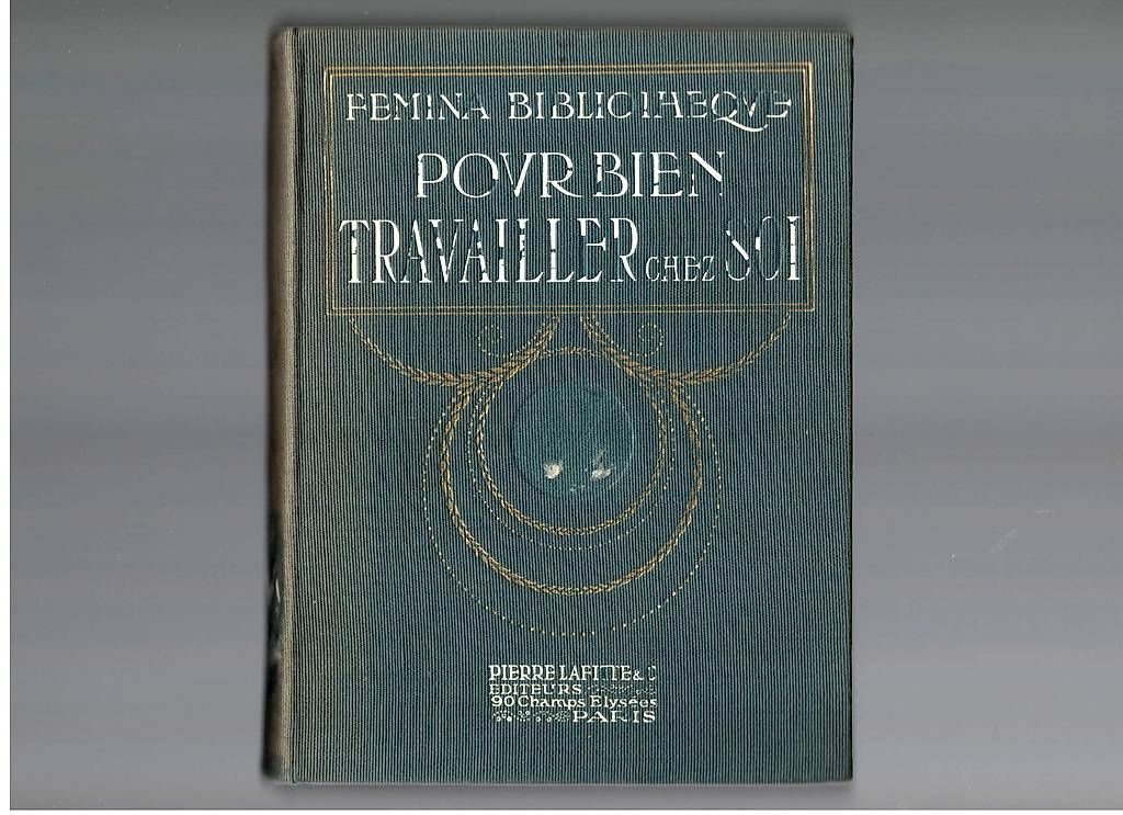 Libri: Pour bien travailler chez soi - 1912 – Usato da Estavayer-le-Lac venduto da mar_2s6b