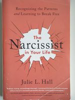 The Narcissist in your life - Julie L. Hall Buch