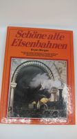 Schöne alte Eisenbahnen & Die K.u.K. Eisenbahn in Östereich