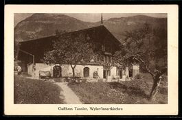 Innertkirchen, Wyler, Gasthaus Tännler