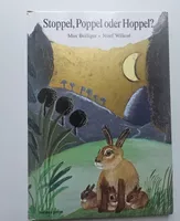 Kinderbuch Stoppel, Poppel oder Hoppel Max Bolliger