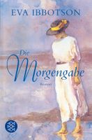 Ibbotson Eva - Die Morgengabe / Roman