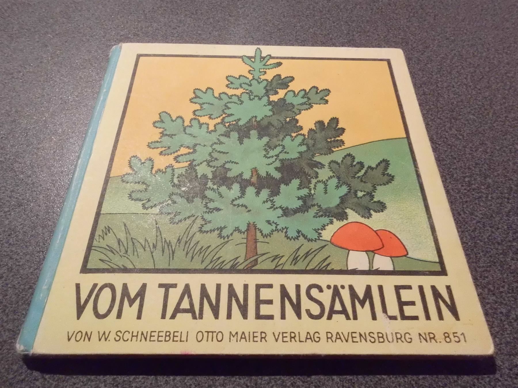Libri: Vom Tannensämlein von W. Schneebeli – Usato da Zürich venduto da abraxas1291