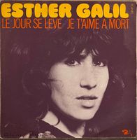 ESTHER GALIL - LE JOUR SE LÈVE
