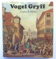 Vogel Gryff von Eugen A. Maier