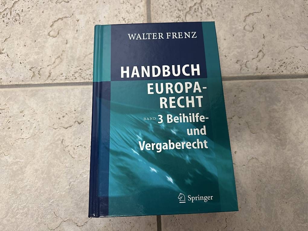 Libri: Handbuch Europarecht Band 3 Beihilferecht – Usato da Adliswil venduto da KB43VER
