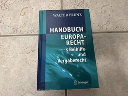 Handbuch Europarecht Band 3 Beihilferecht