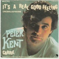 Peter Kent - It's a real good Feeling 7" Vinyl 1979