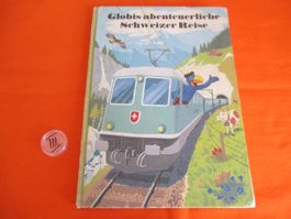 Buch Globi abenteuerliche Schweizer Reise