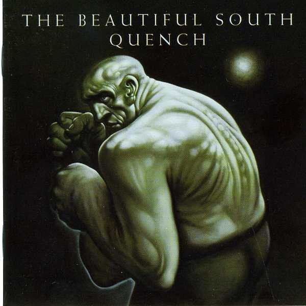 CDs: The Beautiful South – Quench – Gebraucht aus St.Gallen von jalamusic