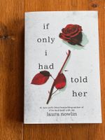 If only I had told her - Laura Nowlin