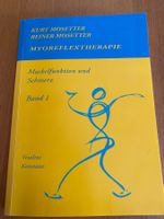 Myoreflextherapie, Muskelfunktion und Schmerz, Band 1