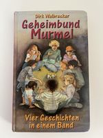 Dirk Walbrecker - Geheimbund Murmel - Jugendbuch