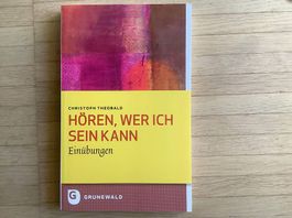 Hören, wer ich sein kann. Einübungen. C.Theobald