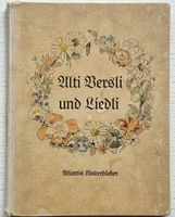 ERSTAUSGABE: Alti Versli & Liedli, illustriert v. Baumberger