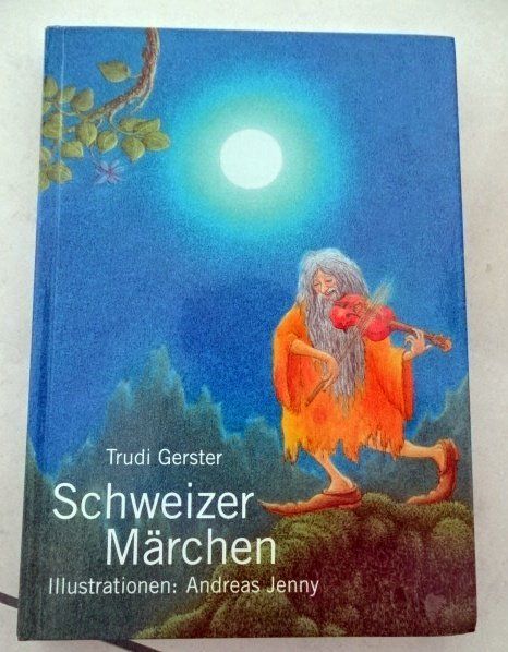 Bücher: Schweizer Märchen Trudi Gerster 3. Auflage 2006 – Gebraucht aus Wetzikon ZH von strubeli024