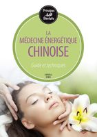 La médecine énergétique chinoise