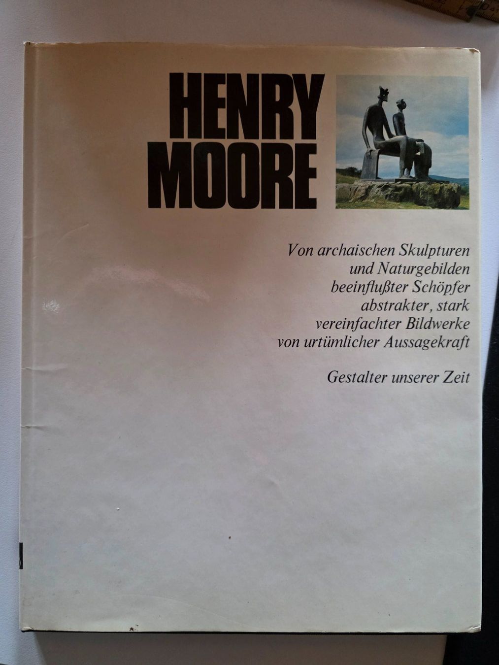 Libri: Henry Moore - Gestalter unserer Zeit - 1971 – Usato da Walterswil BE venduto da Lonitti
