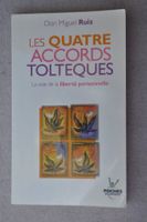 Les quatre accords toltèques - liberté personnelle -Ruiz