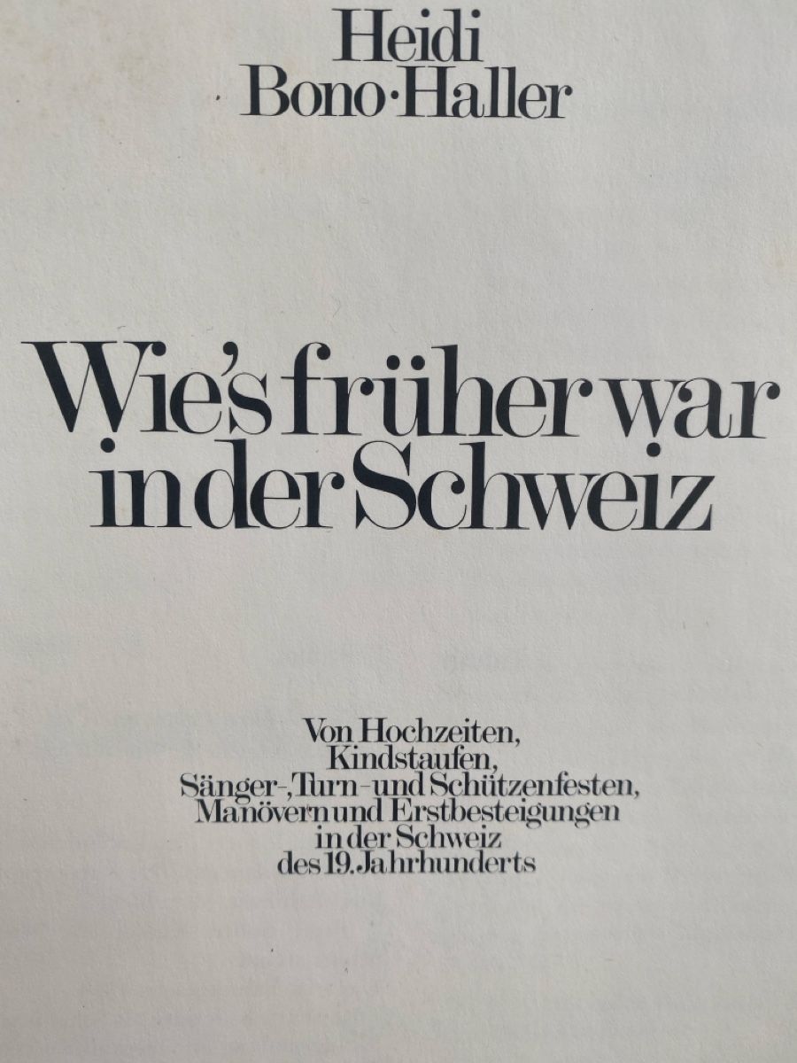 Libri: Wie's frueher war in der Schweiz – Nuovo (secondo la descrizione) da Dallenwil venduto da kavogt6 2