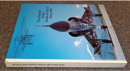THE AIRCRAFT OF THE SWISS AIR FORCE SINCE 1914 by J. Urech