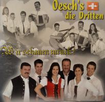 Oesch’s die Dritten - Wir schauen zurück! / 2 Jodel CD's
