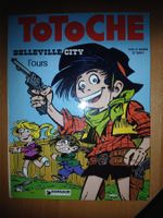 Totoche, tome 7 (Tabary) - Belleville-City