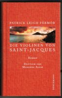 Patrick L. Fermor, Die Violinen von St.Jacques