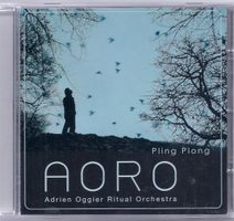 Adrien Oggier Ritual Orchestra Aoro PLING PLONG Free Jazz CD